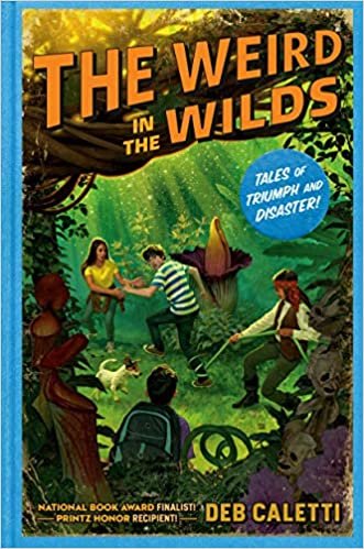 okumak The Weird in the Wilds (Tales of Triumph and Disaster!, Band 2)