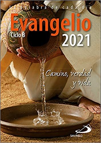 okumak Evangelio 2021: Camino, Verdad y Vida. Ciclo B (Evangelios y Misales)