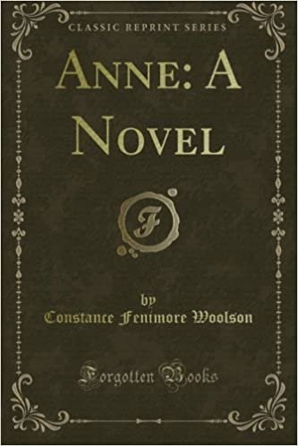 okumak Anne: A Novel (Classic Reprint)