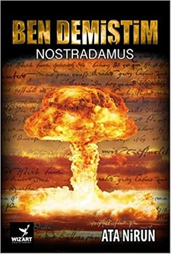 okumak Ben Demiştim: Nostradamus