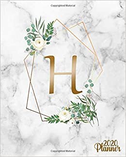 okumak 2020 Planner: Floral Weekly Daily Planner &amp; Organizer for Girls &amp; Women - Marble Initial Monogram Letter H Agenda &amp; Calendar With To-Do’s, Inspirational Quotes &amp; Funny Holidays, Vision Board &amp; Notes.