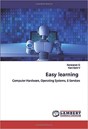okumak Easy learning: Computer Hardware, Operating Systems, E-Services