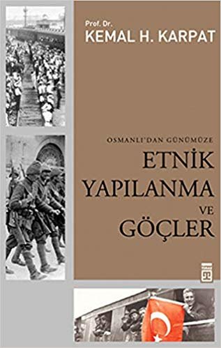 okumak Osmanlı’dan Günümüze Etnik Yapılanma ve Göçler