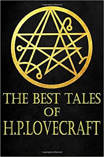 okumak The Best Tales of H. P. Lovecraft: Bloodcurdling Tales of Horror and the Madness