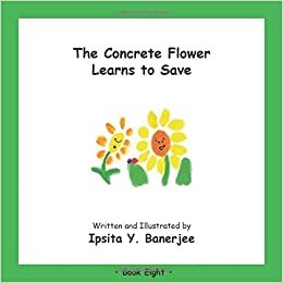 okumak The Concrete Flower Learns to Save: Book Eight