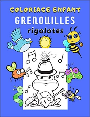 okumak Coloriage enfant grenouilles rigolotes: Livre de coloriage grenouille pour enfant | 30 grands dessins amusants de grenouilles à colorier