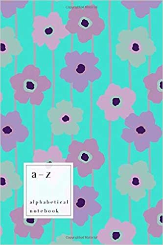 okumak A-Z Alphabetical Notebook: 4x6 Small Ruled-Journal with Alphabet Index | Vertical Stripe Cute Flower Cover Design | Turquoise