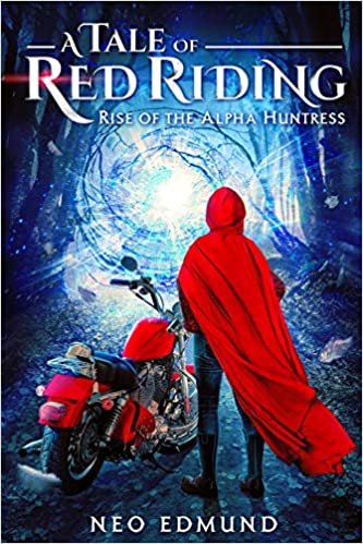 okumak A Tale Of Red Riding (Year 1) Rise of the Alpha Huntress