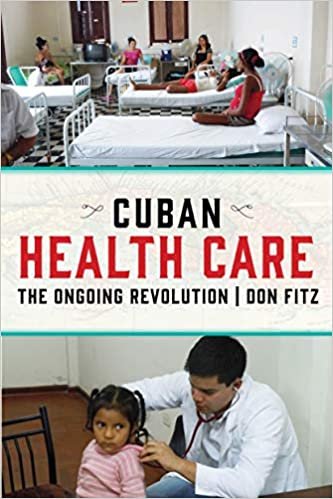 okumak Cuban Health Care: The Ongoing Revolution