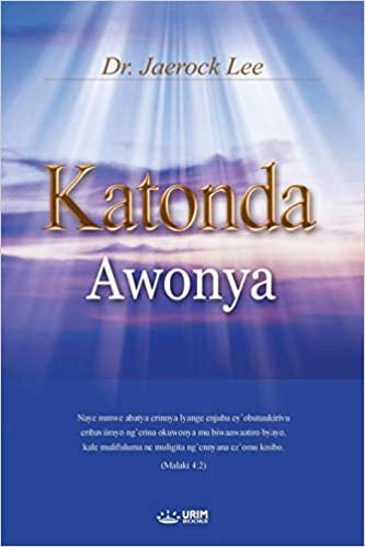 okumak Katonda Awonya: God the Healer (Luganda)