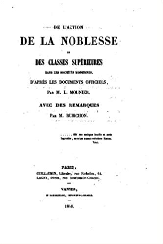 okumak De l&#39;Action de la Noblesse et des Classes Supérieures dans les Sociétés