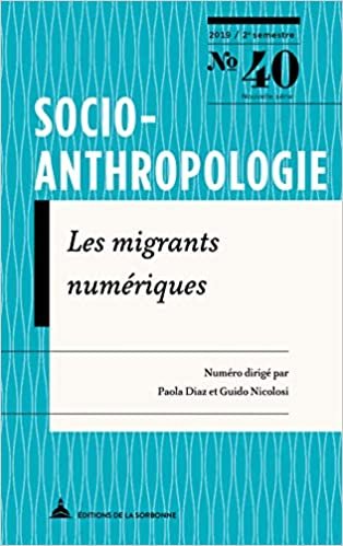 okumak Les migrants numériques: N°40 - 2019, 2e semestre (Socio-anthropologie)