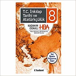 okumak Tudem 8. Sınıf T.C. İnkılap Tarihi ve Atatürkçülük Kazanım Odaklı HBA