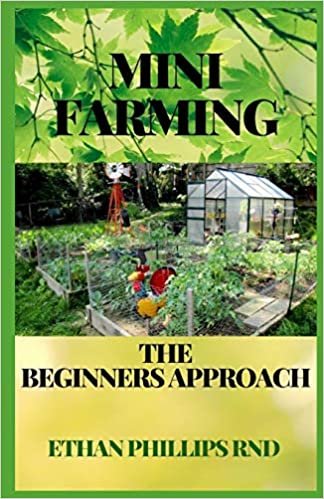 okumak MINI FARMING: The Beginners Approach To Self-Sufficiency From Your Kitchen to Your Backyard