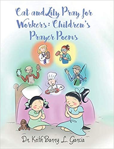 okumak Cat and Lily Pray for Workers: Children&#39;s Prayer Poems