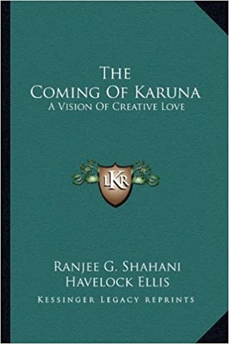 okumak The Coming of Karuna: A Vision of Creative Love