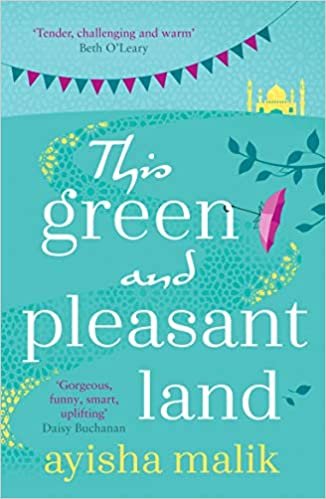 okumak This Green and Pleasant Land: A witty and life-affirming look at love, family and the meaning of home