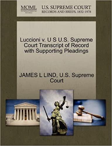 okumak Luccioni v. U S U.S. Supreme Court Transcript of Record with Supporting Pleadings