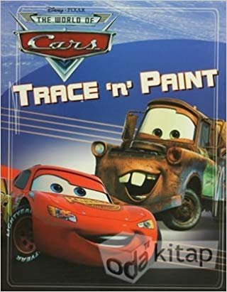 okumak Disney Pixar The World Of Cars - Trance &#39;N&#39; Paint