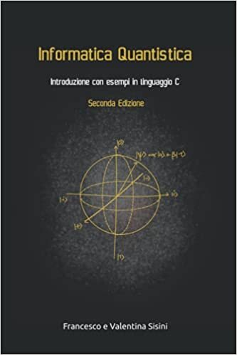 okumak Informatica Quantistica, introduzione con esempi in linguaggio C