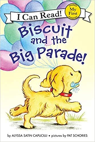 okumak Biscuit and the Big Parade! (My First I Can Read!: Biscuit)