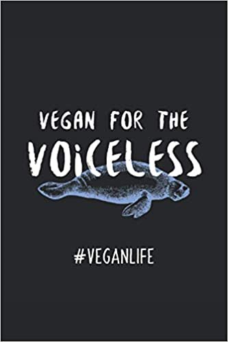 okumak Vegan For The Voiceless: Lined Notebook Journal, ToDo Exercise Book, e.g. for exercise, or Diary (6&quot; x 9&quot;) with 120 pages.