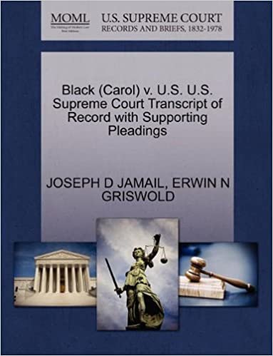 okumak Black (Carol) v. U.S. U.S. Supreme Court Transcript of Record with Supporting Pleadings