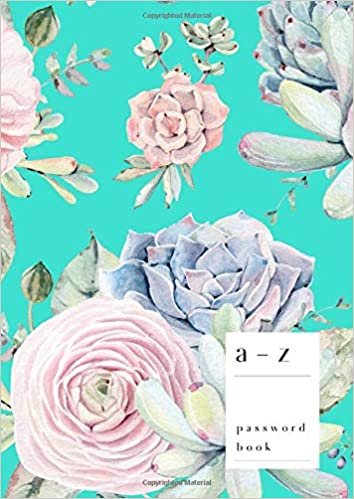 okumak A-Z Password Book: A4 Big Login Notebook with A-Z Alphabet Index | Large Print Format | Pretty Succulent Flower Design | Turquoise