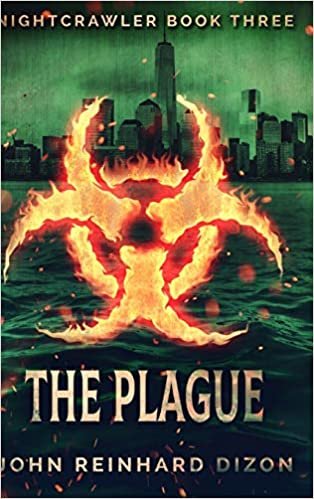 okumak The Plague (Nightcrawler Book 3)