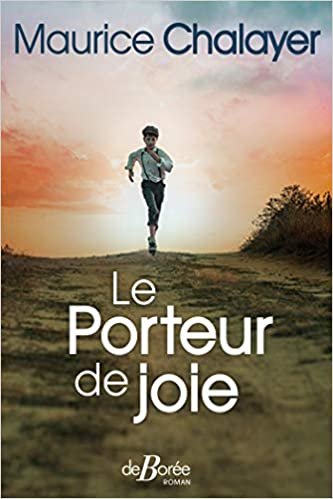 okumak Le Porteur de joie (ROMANS)