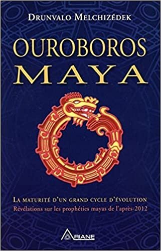 okumak Ouroboros Maya - La maturité d&#39;un grand cycle d&#39;évolution