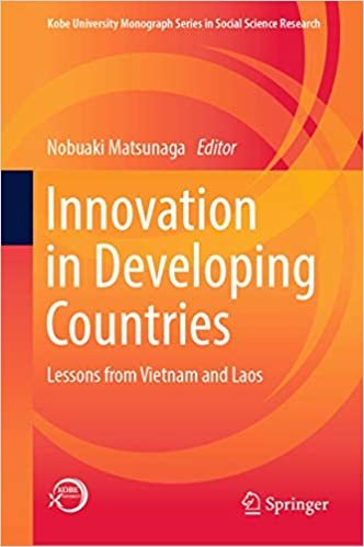 okumak Innovation in Developing Countries: Lessons from Vietnam and Laos (Kobe University Monograph Series in Social Science Research)
