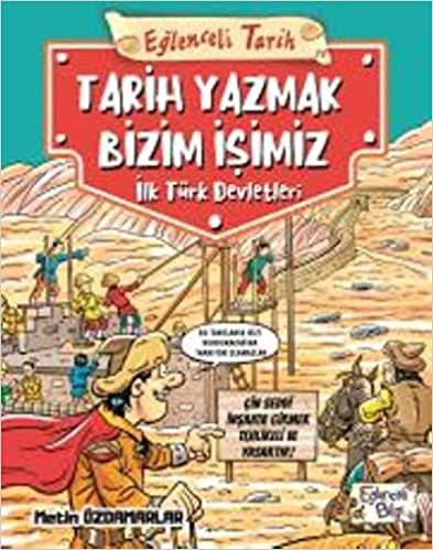 okumak Tarih Yazmak Bizim İşimiz İlk Türk Devletleri