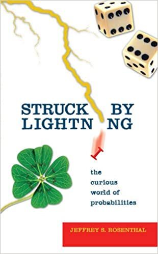 okumak Struck by Lightning: The Curious World of Probabilities