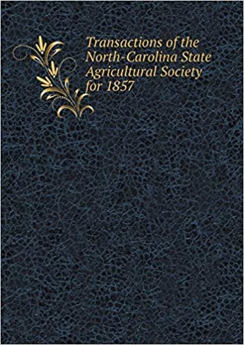 okumak Transactions of the North-Carolina State Agricultural Society for 1857
