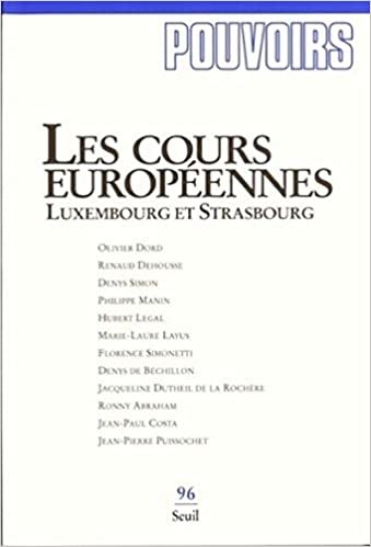 okumak Pouvoirs, n° 096, Les Cours européennes. Luxembourg et Strasbourg (96)