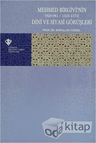 okumak Mehmed Birgivi&#39;nin (929-981 / 1523-1573)