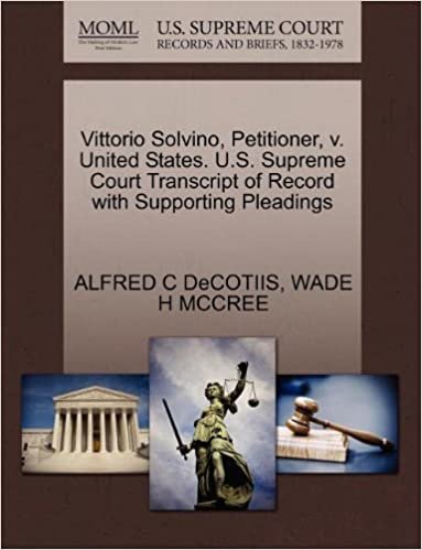 okumak Vittorio Solvino, Petitioner, v. United States. U.S. Supreme Court Transcript of Record with Supporting Pleadings