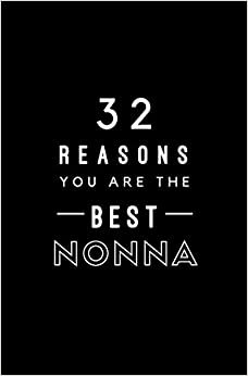 32 Reasons You Are The Best Nonna: Fill In Prompted Memory Book تحميل