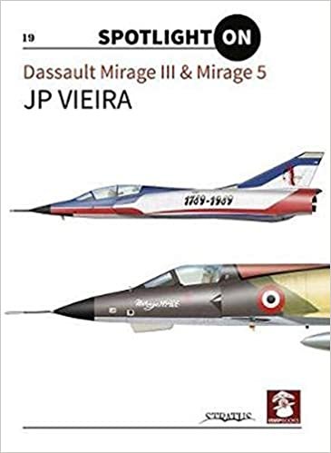 okumak Dassault Mirage III &amp; Mirage 5 (Spotlight on)