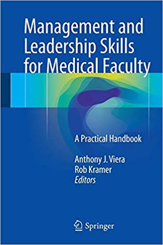 okumak Management and Leadership Skills for Medical Faculty : A Practical Handbook