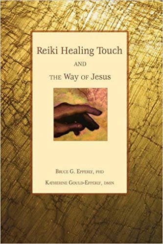 okumak Reiki Healing Touch : And the Way of Jesus