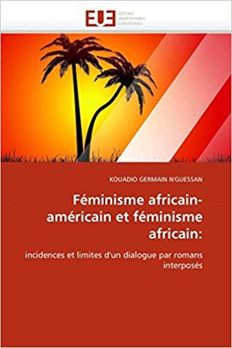 okumak Féminisme africain-américain et féminisme africain:: incidences et limites d&#39;un dialogue par romans interposés (Omn.Univ.Europ.)