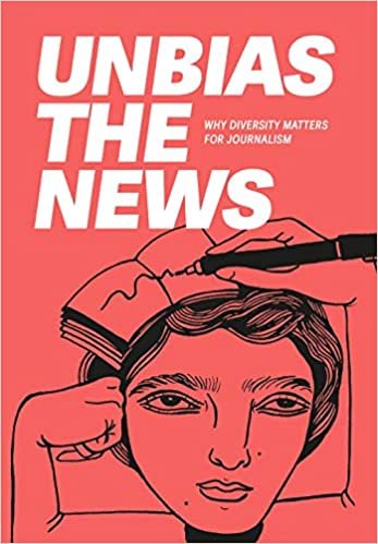 okumak Unbias the News: Why diversity matters for journalism