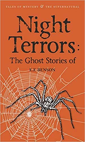 okumak Night Terrors: The Ghost Stories of E.F. Benson (Tales of Mystery &amp; The Supernatural)