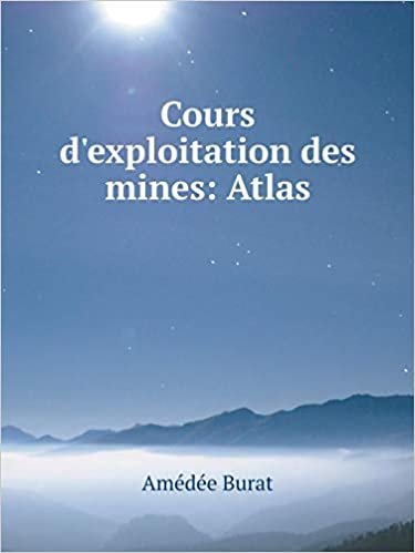 okumak Cours d&#39;exploitation des mines: Atlas