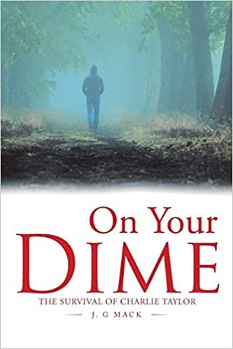 okumak On Your Dime: THE SURVIVAL OF CHARLIE TAYLOR
