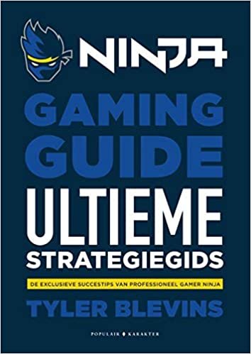 okumak Ninja gaming guide: de ultieme strategiegids : de exclusieve succestips van professioneel gamer Ninja