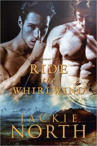 okumak Ride the Whirlwind: A Love Across Time Story: 4