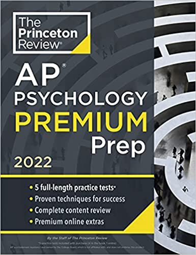 okumak Princeton Review AP Psychology Premium Prep, 2022: 5 Practice Tests + Complete Content Review + Strategies &amp; Techniques (2022) (College Test Preparation)